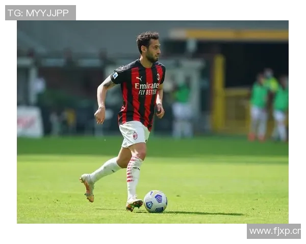 恰尔汗奥卢引领球队新篇章展现卓越才华与领导力